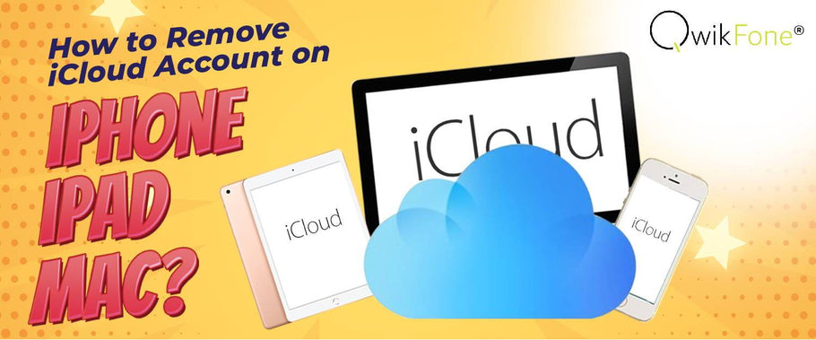 How to Remove iCloud Account on iPhone/iPad/Mac?