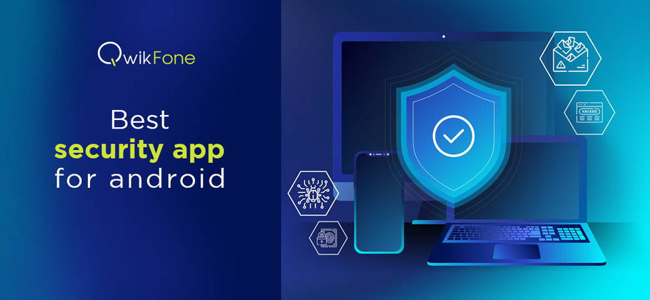Best Security App for Android to Protect your Device