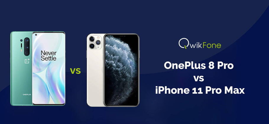Comparison: OnePlus 8 Pro vs iPhone 11 Pro Max
